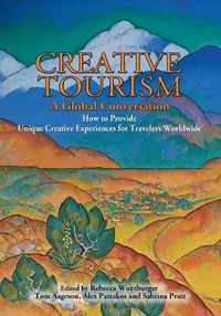 Cover image for Creative Tourism, a Global Conversation