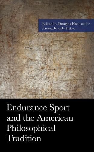 Cover image for Endurance Sport and the American Philosophical Tradition