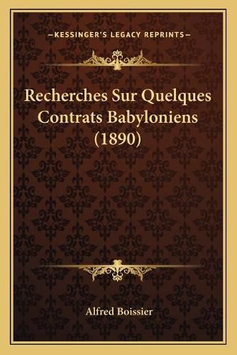 Recherches Sur Quelques Contrats Babyloniens (1890)