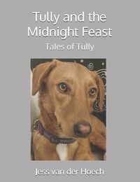 Cover image for Tully and the Midnight Feast