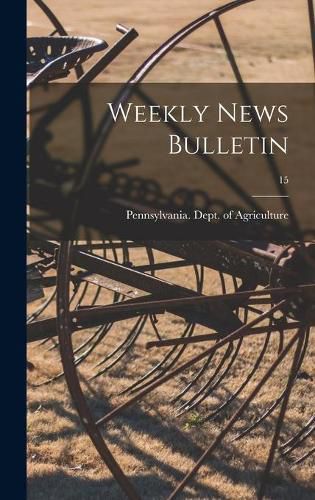 Cover image for Weekly News Bulletin; 15