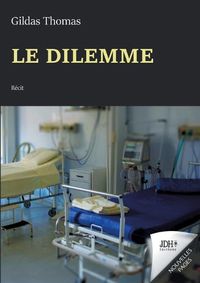 Cover image for Le dilemme