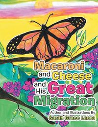 Cover image for Macaroni and Cheese and His Great Migration