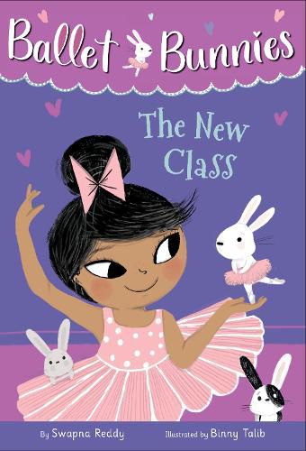 Cover image for Ballet Bunnies #1: The New Class