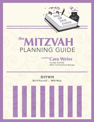 Cover image for The Mitzvah Planning Guide: Do-It-Yourself-With-Help Bar and Bat Mitzvah Planning Guide