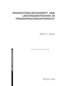 Cover image for Faehigkeitsselbstkonzept Und Leistungsmotivation Im Fremdsprachenunterricht