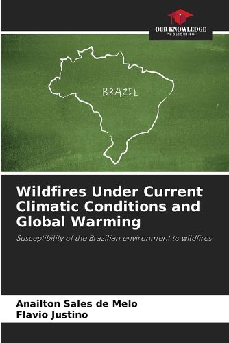 Cover image for Wildfires Under Current Climatic Conditions and Global Warming