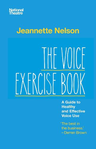 The Voice Exercise Book: A Guide to Healthy and Effective Voice Use