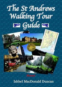 Cover image for The St Andrews Walking Tour Guide