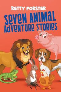 Cover image for Seven Animal Adventure Stories