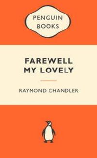 Cover image for Farewell My Lovely: Popular Penguins