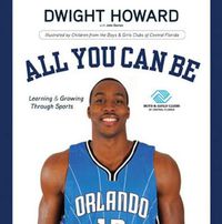 Cover image for All You Can Be: Learning & Growing Through Sports