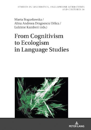 Cover image for From Cognitivism to Ecologism in Language Studies