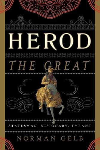 Cover image for Herod the Great: Statesman, Visionary, Tyrant