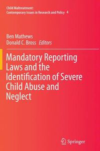 Cover image for Mandatory Reporting Laws and the Identification of Severe Child Abuse and Neglect