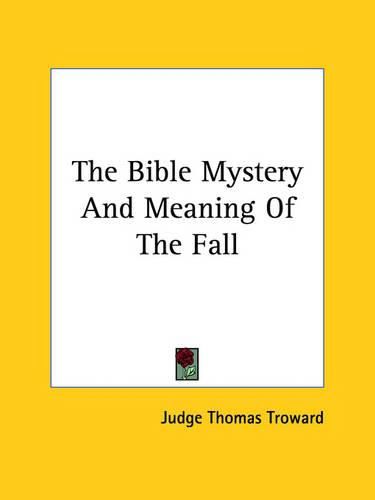 Cover image for The Bible Mystery and Meaning of the Fall