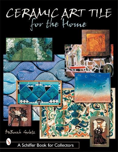Cover image for Ceramic Art Tile for the Home