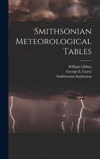 Cover image for Smithsonian Meteorological Tables