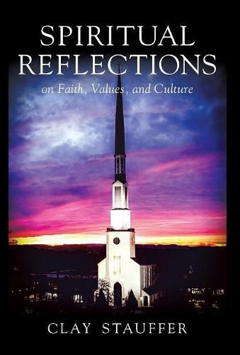 Cover image for Spiritual Reflections: On Faith, Values, and Culture