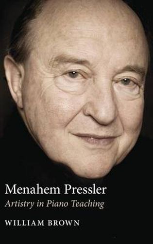 Cover image for Menahem Pressler: Artistry in Piano Teaching