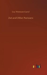 Cover image for Zut and Other Parisians