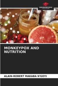 Cover image for Monkeypox and Nutrition