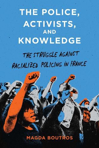 Cover image for The Police, Activists, and Knowledge