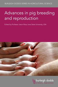 Cover image for Advances in Pig Breeding and Reproduction