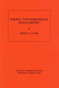 Cover image for Normal Two-Dimensional Singularities. (AM-71), Volume 71