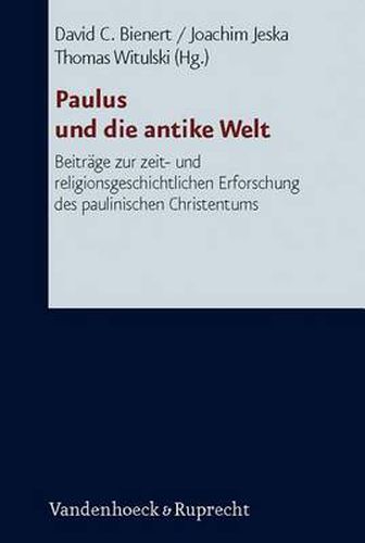 Cover image for Forschungen zur Religion und Literatur des Alten und Neuen Testaments: BeitrAge zur zeit- und religionsgeschichtlichen Erforschung des paulinischen Christentums
