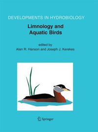 Cover image for Limnology and Aquatic Birds: Proceedings of the Fourth Conference Working Group on Aquatic Birds of Societas Internationalis Limnologiae (SIL), Sackville, New Brunswick, Canada, August 3-7, 2003