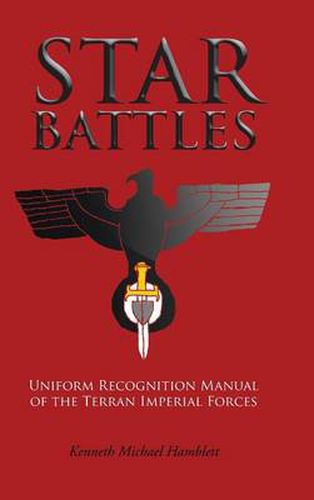 Cover image for Star Battles: Uniform Recognition Manual of the Terran Imperial Forces