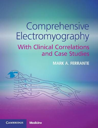 Cover image for Comprehensive Electromyography: With Clinical Correlations and Case Studies