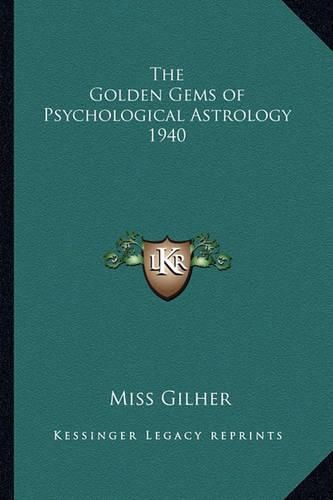 Cover image for The Golden Gems of Psychological Astrology 1940