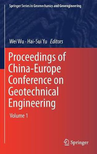 Cover image for Proceedings of China-Europe Conference on Geotechnical Engineering: Volume 1