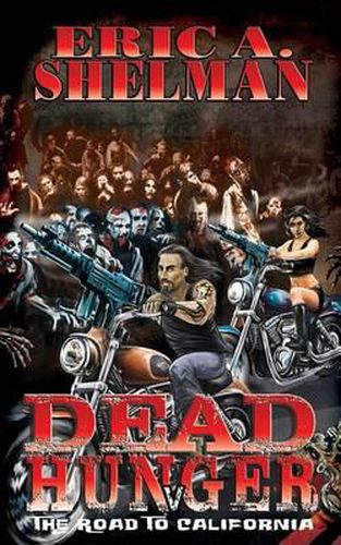 Cover image for Dead Hunger V: The Road To California