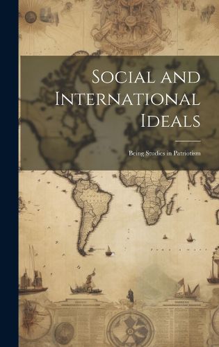 Cover image for Social and International Ideals