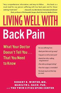 Cover image for Living Well with Back Pain: What Your Doctor Doesn't Tell You...That You Need to Know