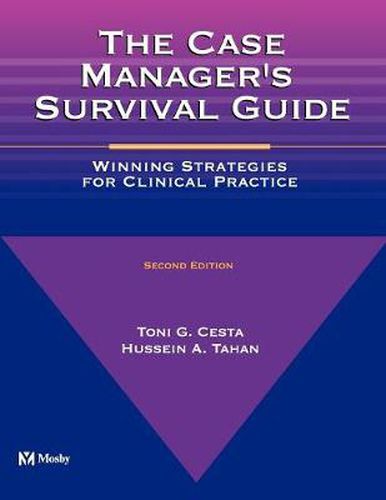 Cover image for The Case Manager's Survival Guide: Winning Strategies for Clinical Practice