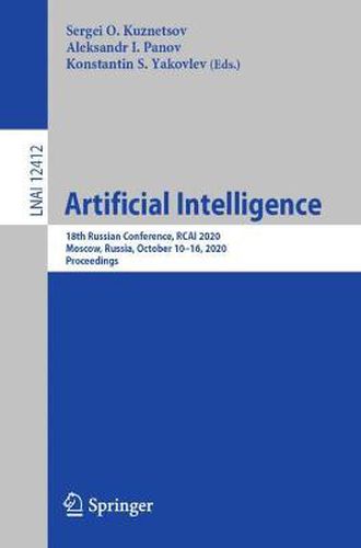 Cover image for Artificial Intelligence: 18th Russian Conference, RCAI 2020, Moscow, Russia, October 10-16, 2020, Proceedings