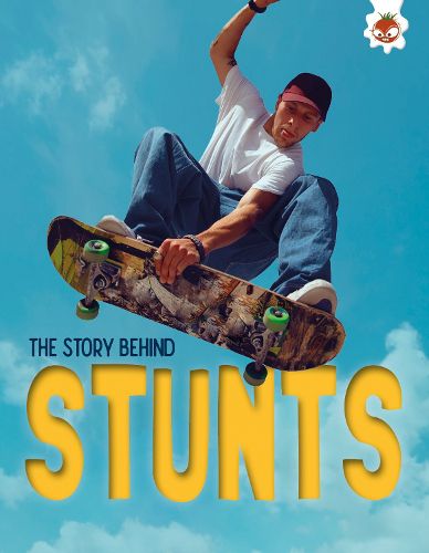 Cover image for The Story Behind: Stunts