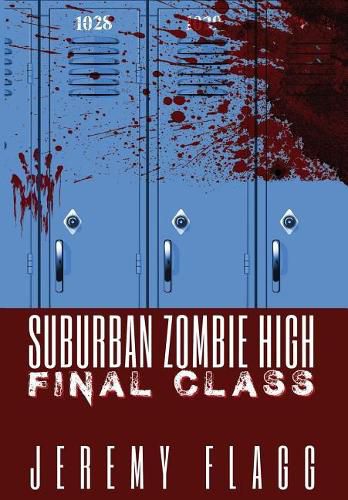 Cover image for Suburban Zombie High: Final Class