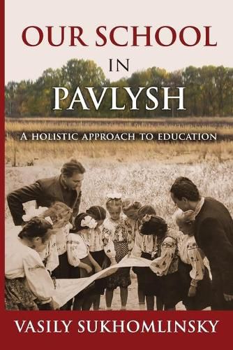 Cover image for Our School in Pavlysh: A Holistic Approach to Education