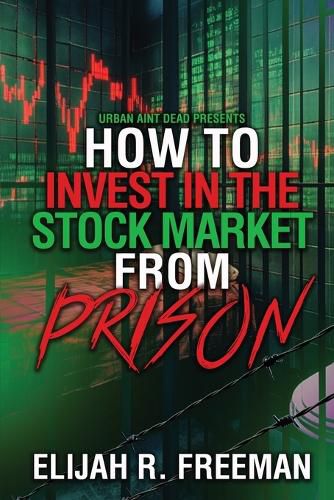 Cover image for How To Invest In The Stock Market From Prison