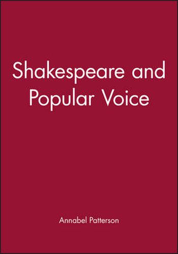 Cover image for Shakespeare and the Popular Voice