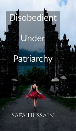 Cover image for Disobedient Under Patriarchy