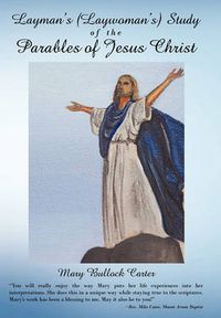 Cover image for Layman's (Laywoman's) Study of the Parables of Jesus Christ