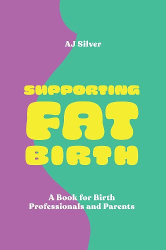 Cover image for Supporting Fat Birth