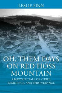 Cover image for Oh' Them Days on Red Hoss Mountain