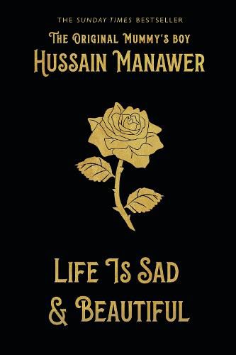 Cover image for Life is Sad and Beautiful: THE SUNDAY TIMES BESTSELLER